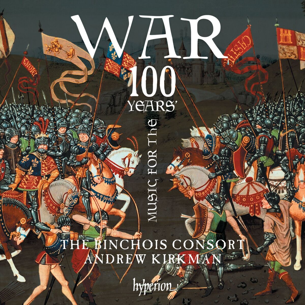 Album cover of Music for the 100 Years' War (1337-1453)