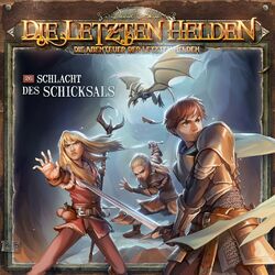 Die Abenteuer der Letzten Helden, Folge 26: Schlacht des Schicksals