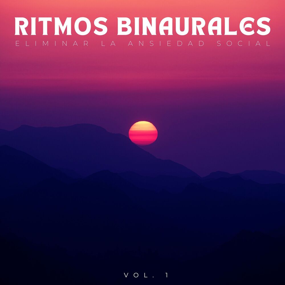 Picture of Ritmos Binaurales: Eliminar La Ansiedad Social Vol. 1