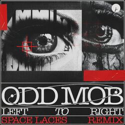 Cover of LEFT TO RIGHT (Space Laces Remix)