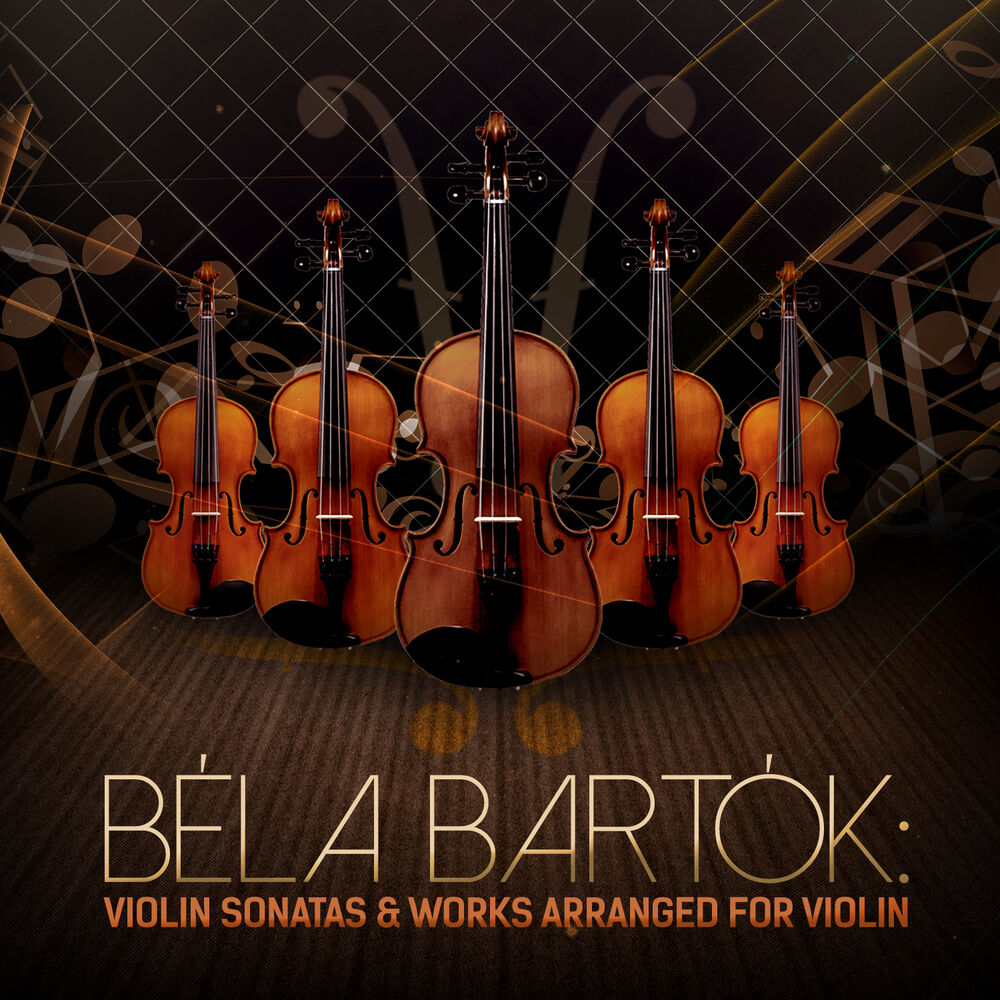 Picture of Béla Bartók: Violin Sonatas & Works Arranged for Violin