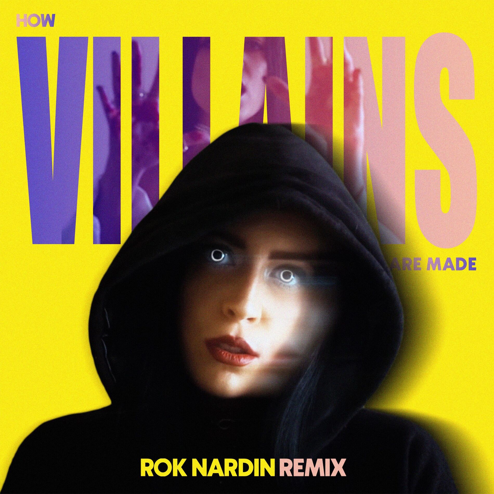 Album cover of How Villains Are Made (feat. Madalen Duke) (Rok Nardin Remix)