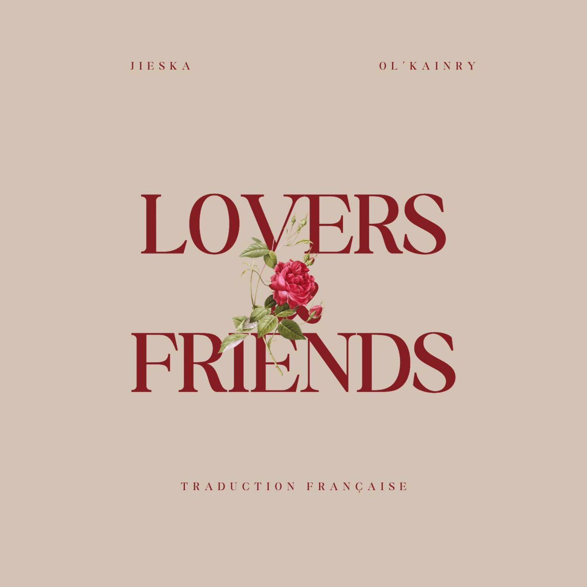 Album cover of Lovers & Friends (feat. Ol Kainry) (traduction FR)