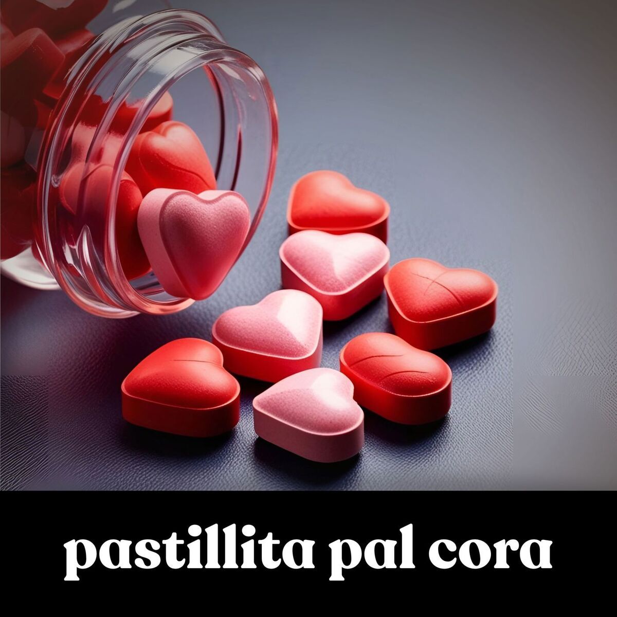 Album cover of pastillita pal cora