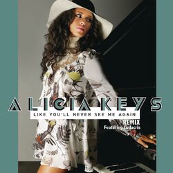 Cover of Like You'll Never See Me Again (feat. Ludacris) (Remix)