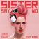 Sister Say No