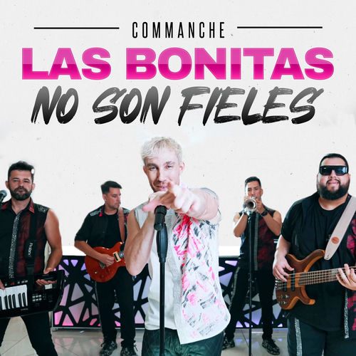 Las Bonitas No Son Fieles