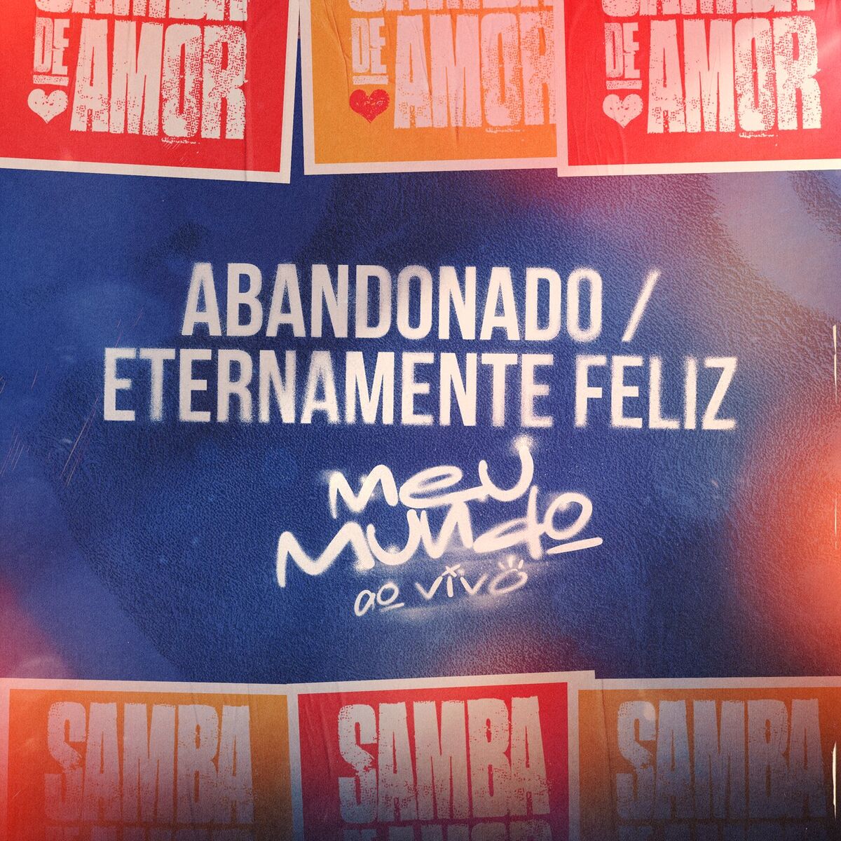 Album cover of Abandonado / Eternamente Feliz