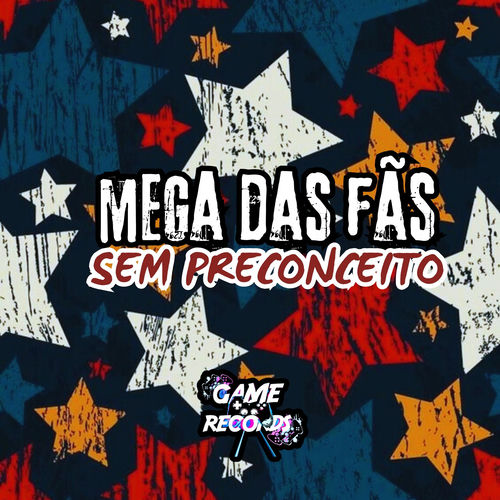 Mega das Fãs Sem Preconceito