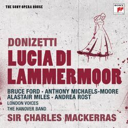 Cover of Donizetti: Lucia di Lammermoor - The Sony Opera House