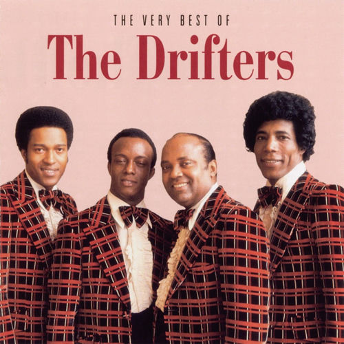 The Very Best Of The Drifters - The Drifters | Deezer