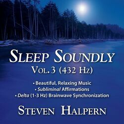 Cover of Sleep Soundly, Vol. 3 (432 Hz)