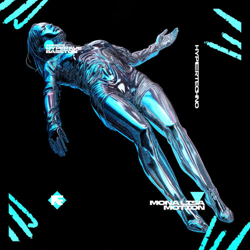 MONA LISA MOTION (HYPERTECHNO)