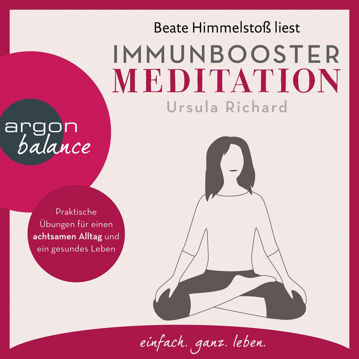 Album cover of Kapitel 1 - Immunbooster Meditation - Praktische Übungen für einen achtsamen Alltag und ein gesundes Leben
