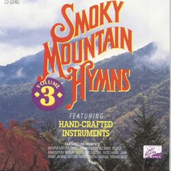 Cover of Smoky Mountain Hymns, Vol. 3