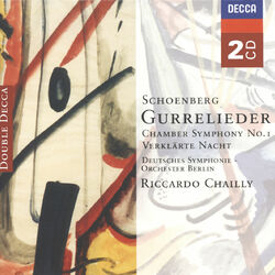 Cover of Schoenberg: Gurrelieder; Verklärte Nacht; Chamber Symphony No.1 &c
