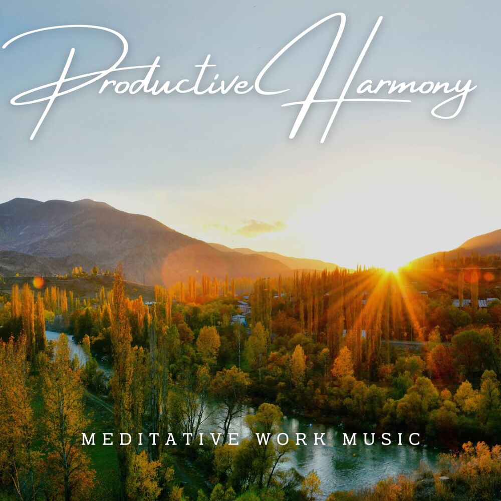 Picture of Productive Harmony: Meditative Work Music