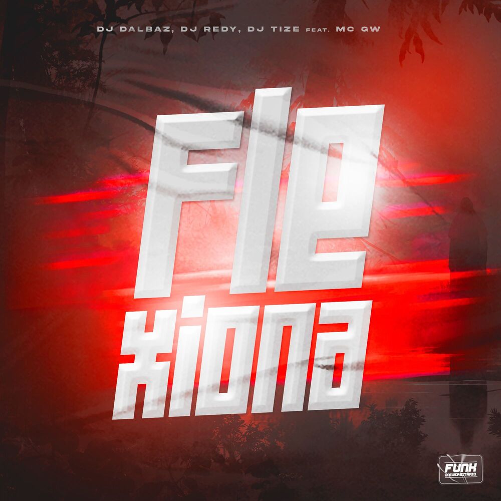 Picture of FLEXIONA (feat. Mc Gw & Funk Universitário)