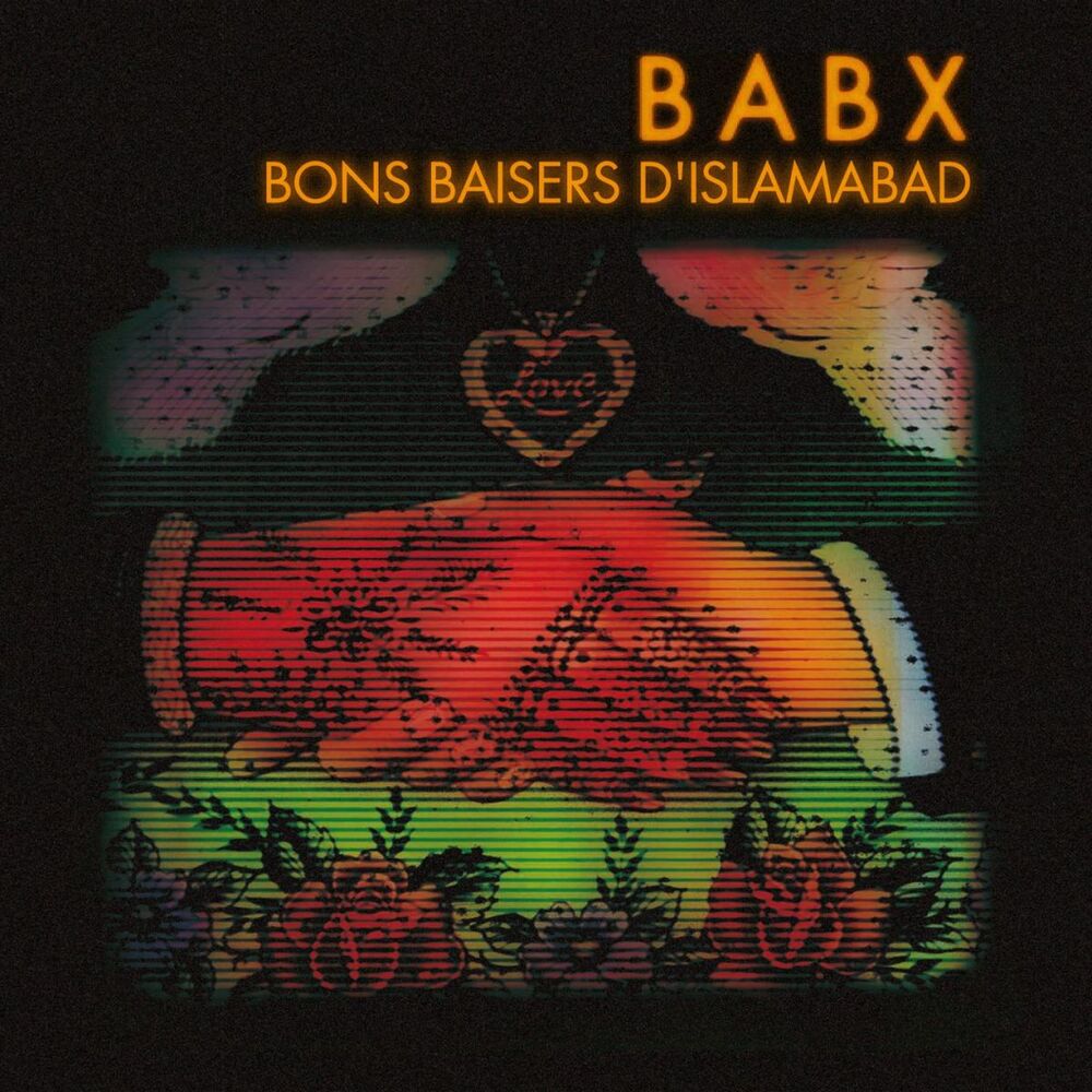 Picture of Bons Baisers d'Islamabad