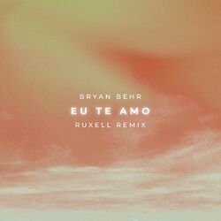 Cover of Eu Te Amo (Ruxell Remix)