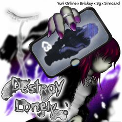 Cover of destroylonely