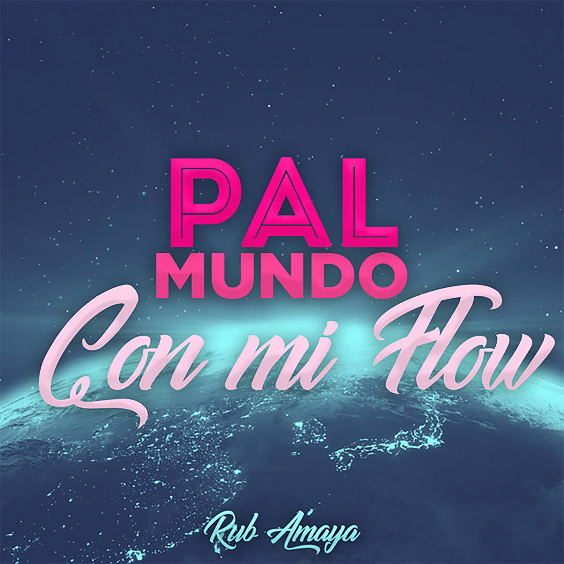 Album cover of Pal Mundo Con Mi Flow