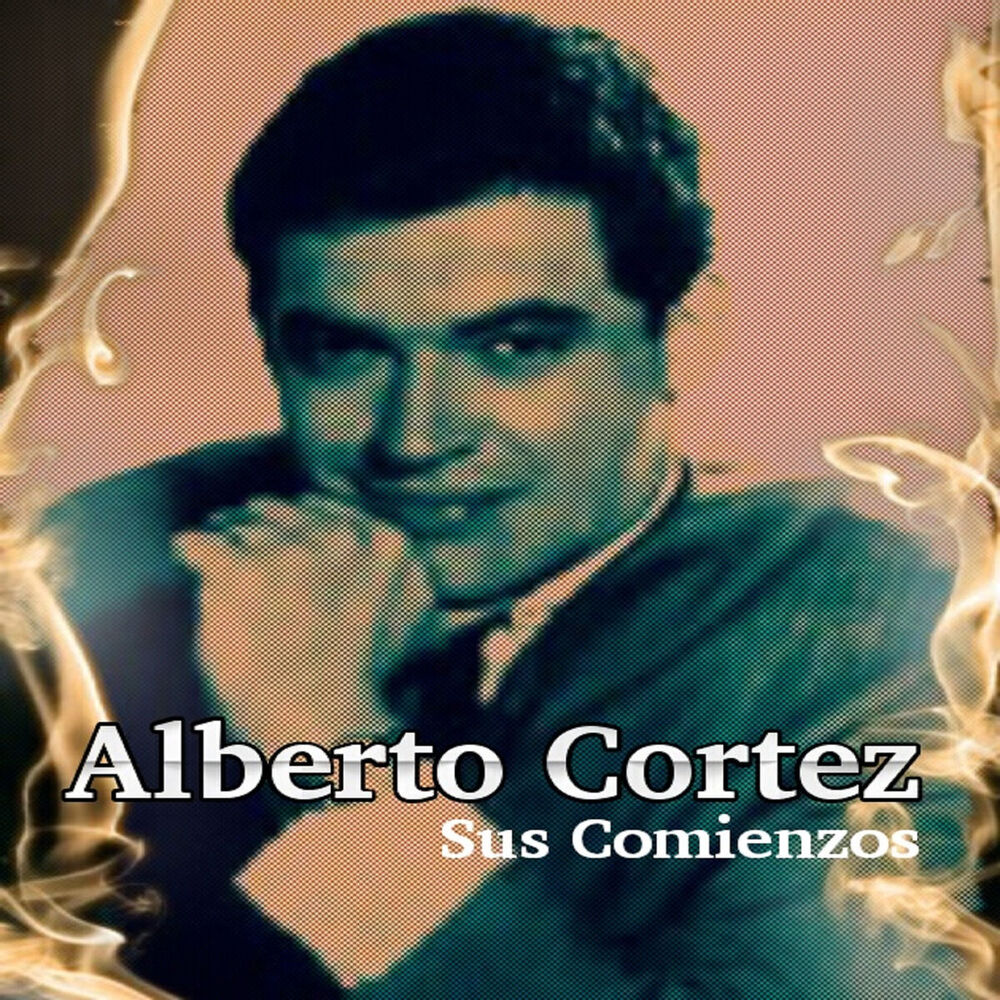 Picture of Alberto Cortez - Sus Comienzos