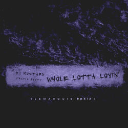 Cover of Whole Lotta Lovin' (LeMarquis Remix)