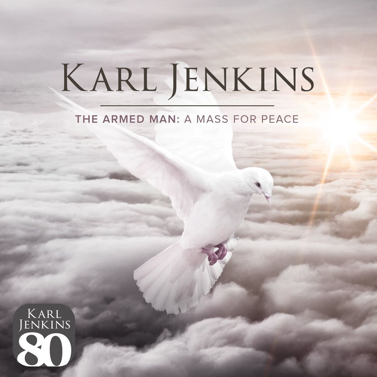 Album cover of The Armed Man: A Mass For Peace