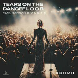 Cover of Tears On The Dancefloor (feat. Hannah Boleyn)