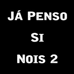 Cover of Já Penso Si Nois 2