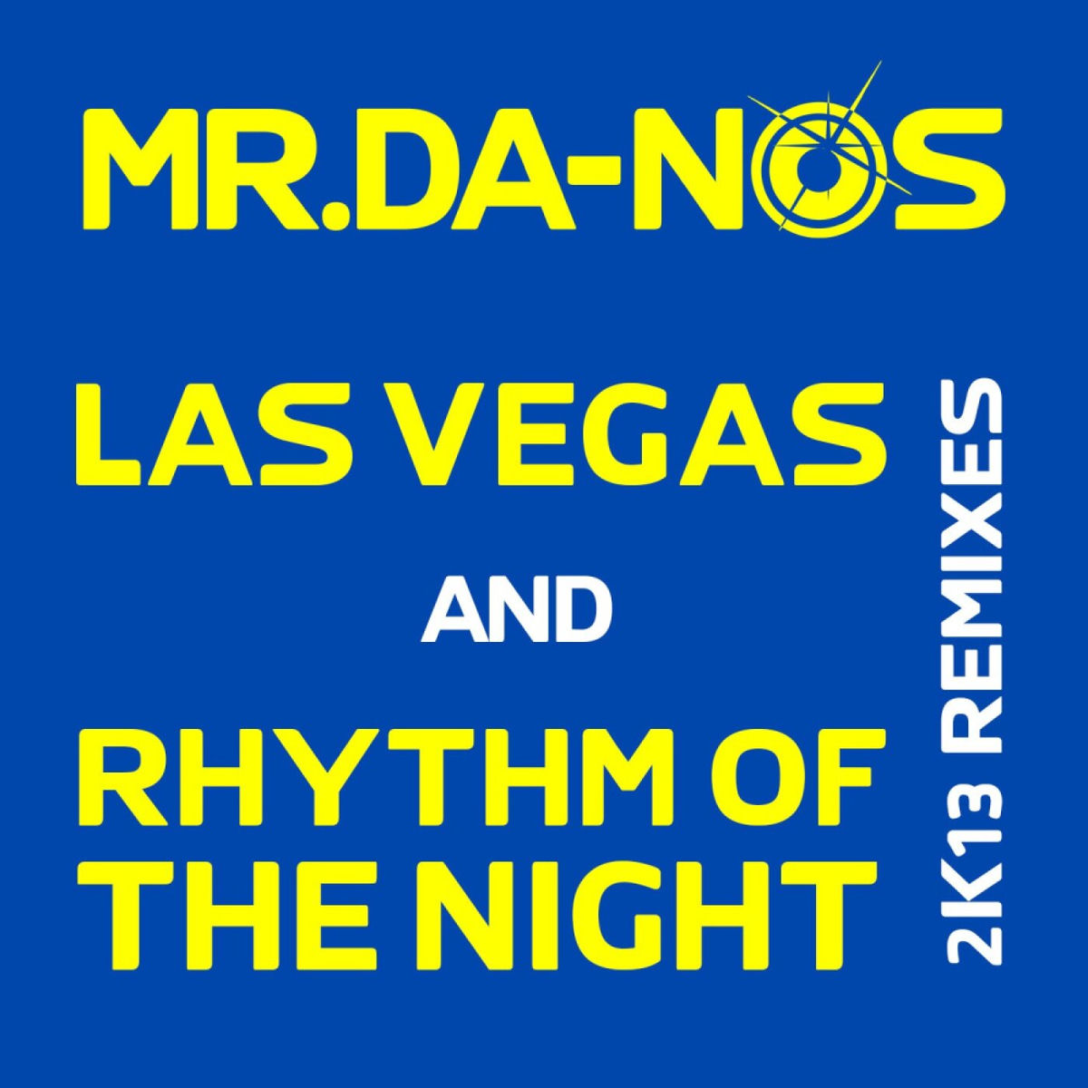Album cover of Las Vegas & Rhythm of the Night (2K13 Remixes)
