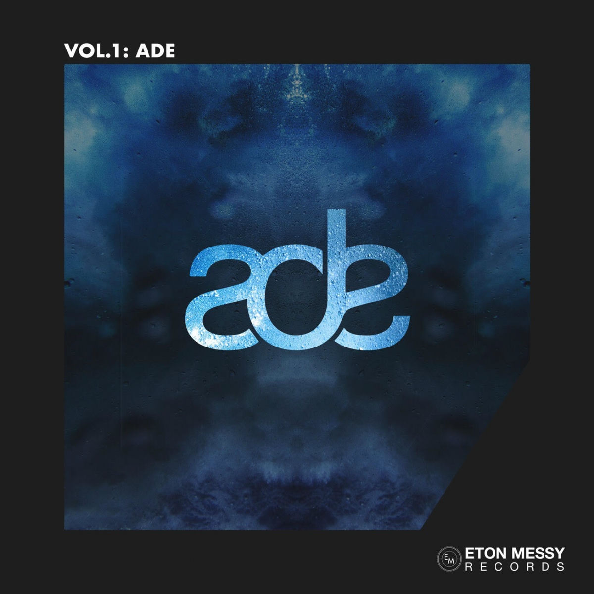 Album cover of Eton Messy, Vol. 1 (ADE Sampler)