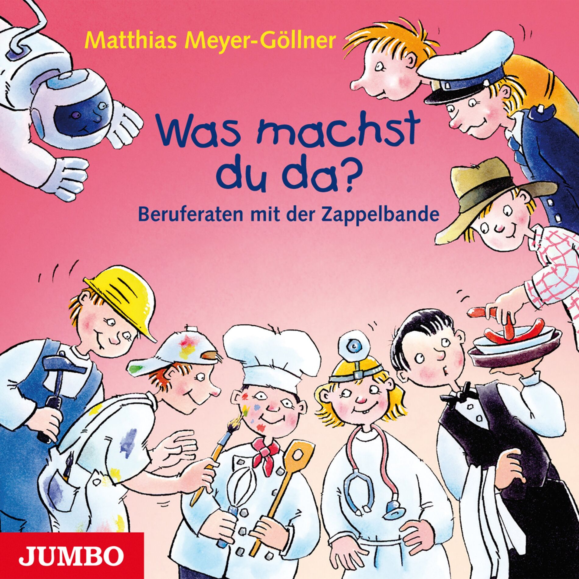 Album cover of Was machst du da? (Beruferaten mit der Zappelbande)