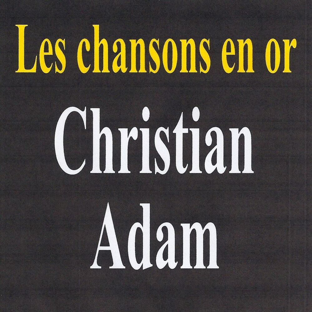 Picture of Les chansons en or - Christian Adam