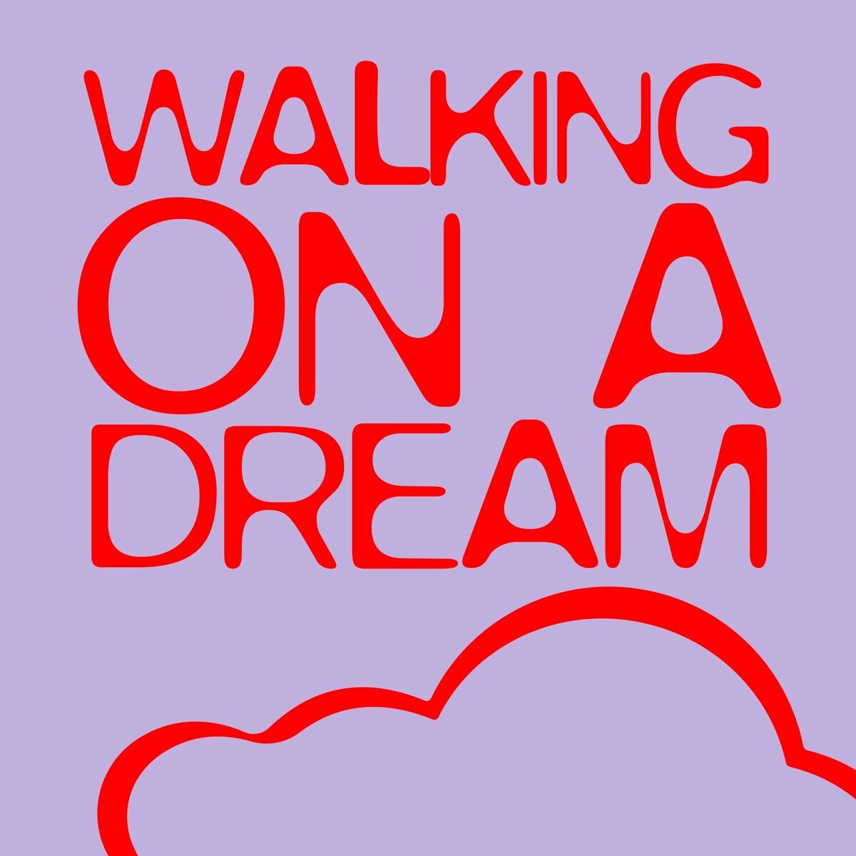 Album cover of Walking On A Dream