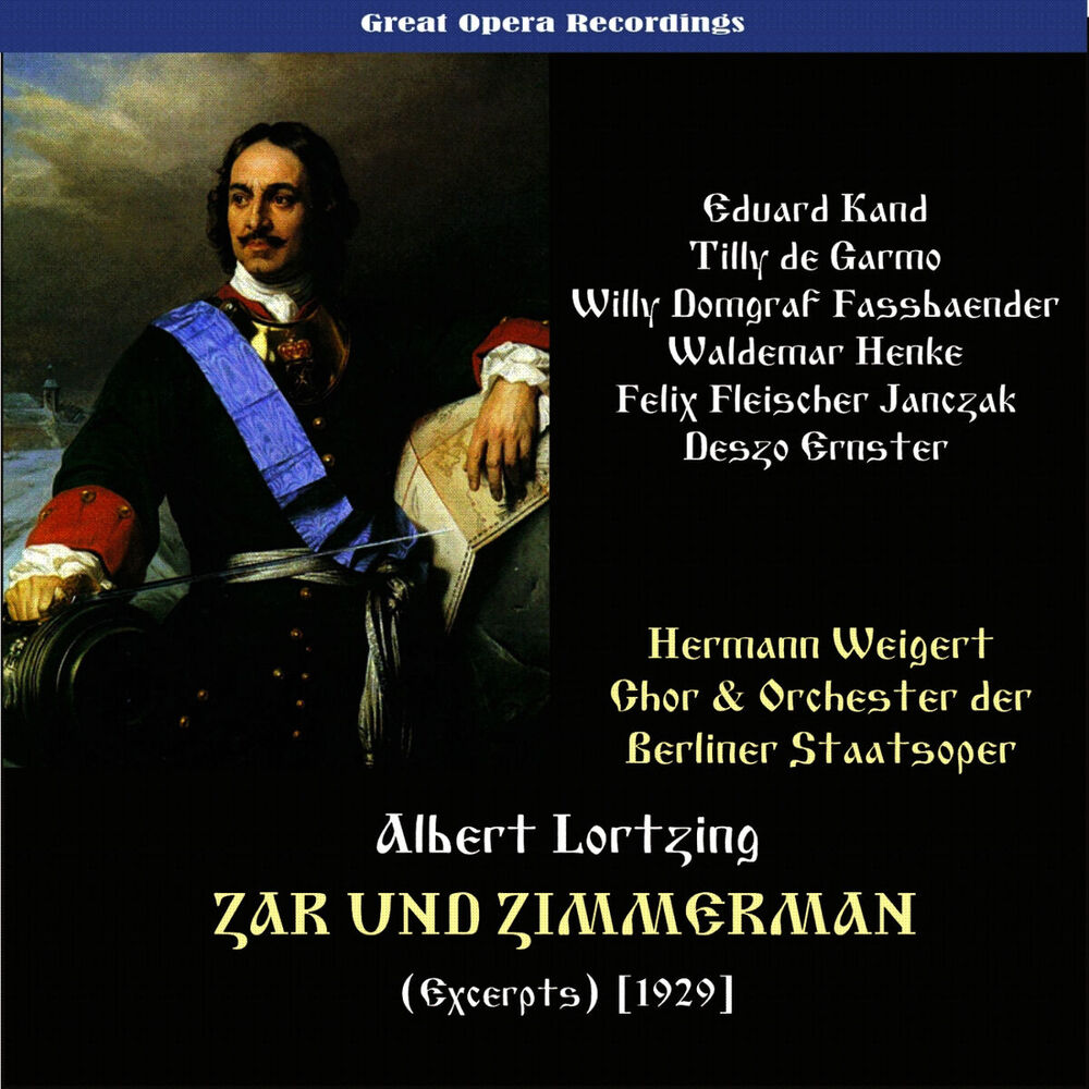 Picture of Lortzing: Zar und Zimmermann (Tsar and Carpenter) (Excerpts) [1929]