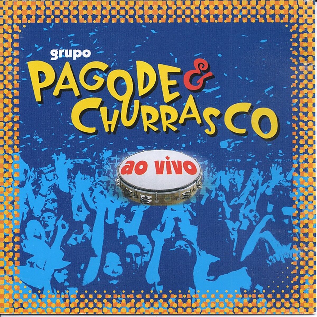 Album cover of Pagode & Churrasco Ao Vivo (Ao Vivo)