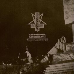 Taphonomia Aeternitatis - Gesänge Im Leichenlicht Der Welt