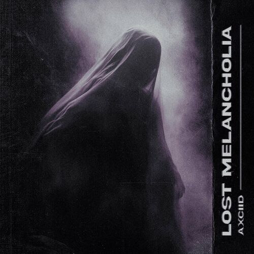  Axciid - Lost Melancholia (2025) 