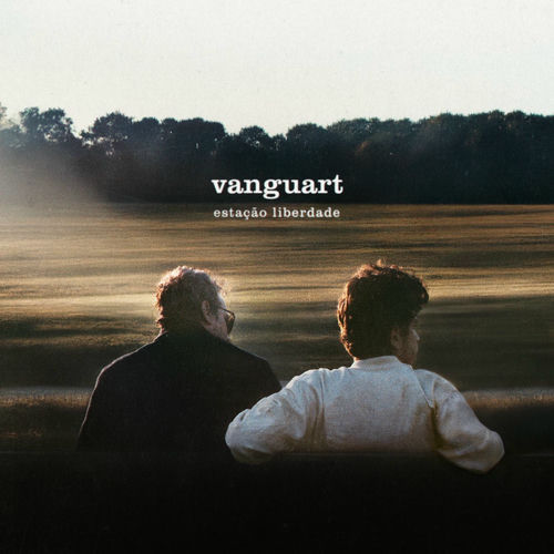 Estação Liberdade - Vanguart