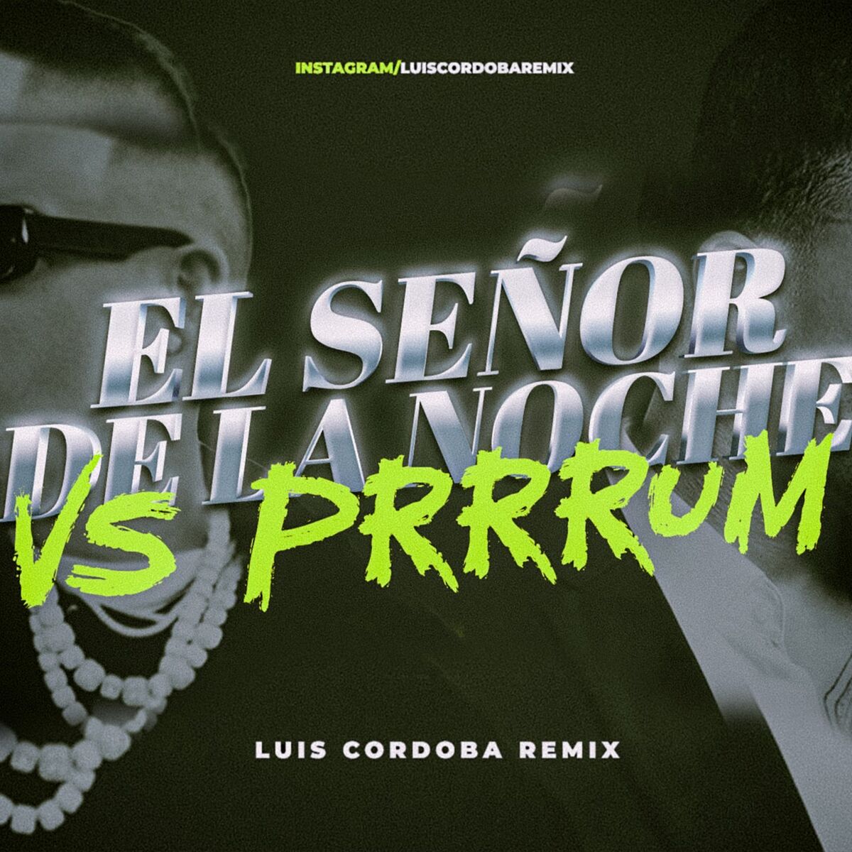 Album cover of El Señor De La Noche Vs Prrrum