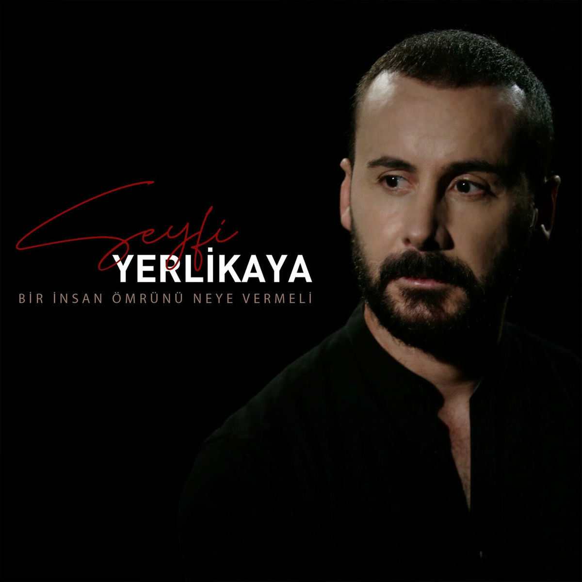 Album cover of Bir İnsan Ömrünü Neye Vermeli