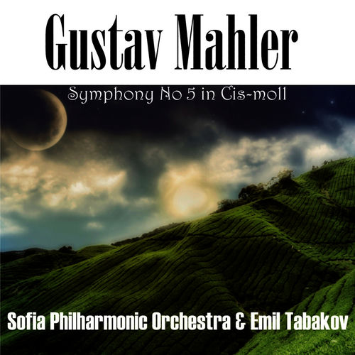 Gustav Mahler: Symphony No 5 in Cis moll