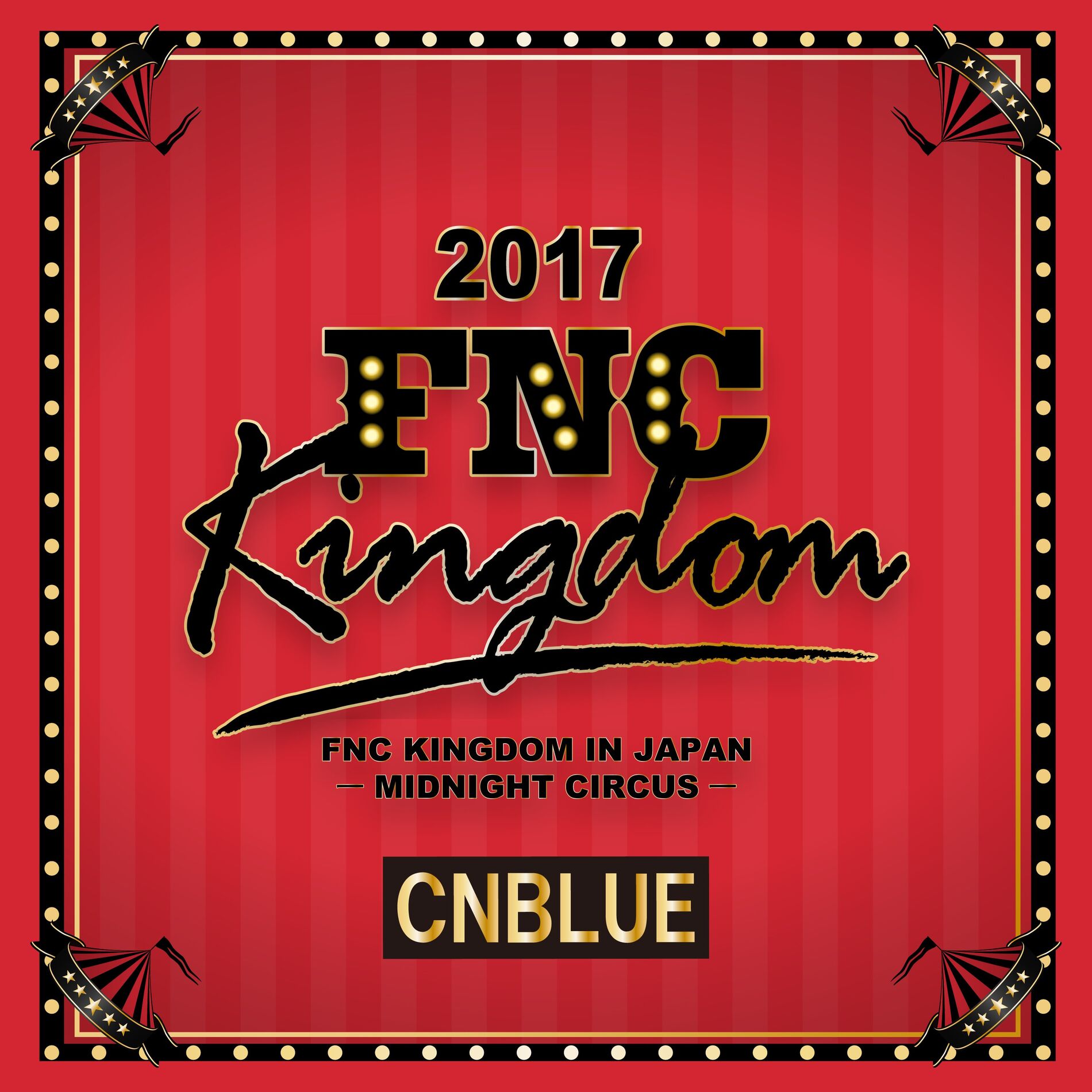 Album cover of Live 2017 FNC KINGDOM -MIDNIGHT CIRCUS-