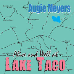 Cover of Alive & Well at Lake Taco