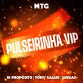 MTG Pulseirinha Vip