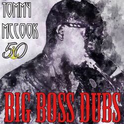 Cover of Big Boss Dubs (Bunny 'Striker' Lee 50th Anniversary Edition)
