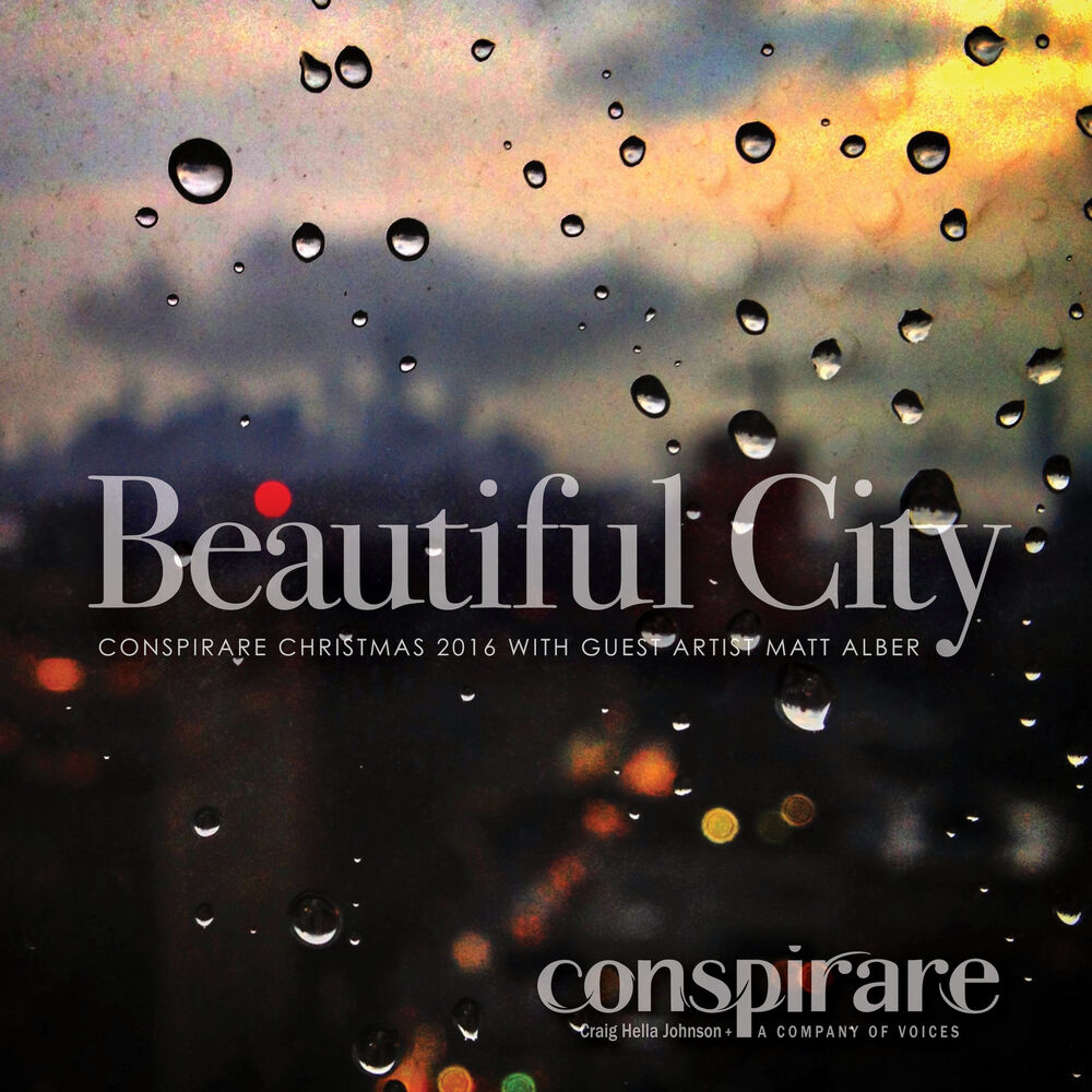 Picture of Beautiful City - Conspirare Christmas 2016 (Recorded Live at The Carillon)