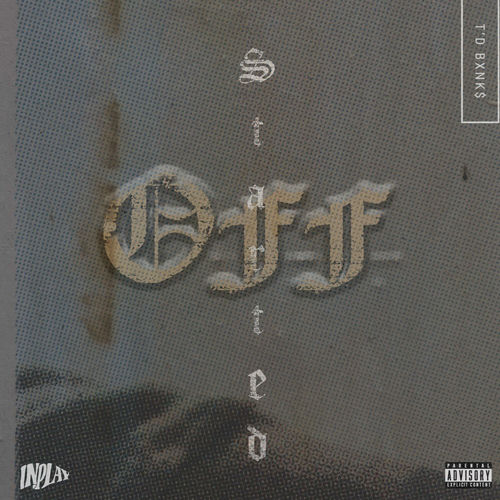 Started off (feat. T'D BXNK$)